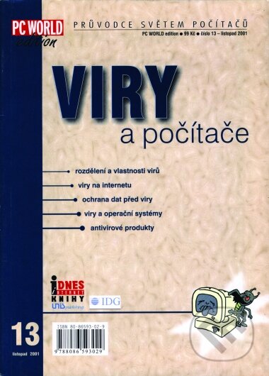 Kniha: Viry a počítače (Karel Heinige). Computer Press, 2001 Kniha: Viry a počítače (Karel Heinige). Computer Press, 2001