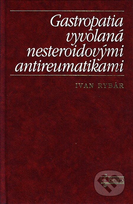 Kniha: Gastropatia vyvolaná nesteroidovými antireumatikami (Ivan Rybár). Osveta, 1997 Kniha: Gastropatia vyvolaná nesteroidovými antireumatikami (Ivan Rybár). Osveta, 1997