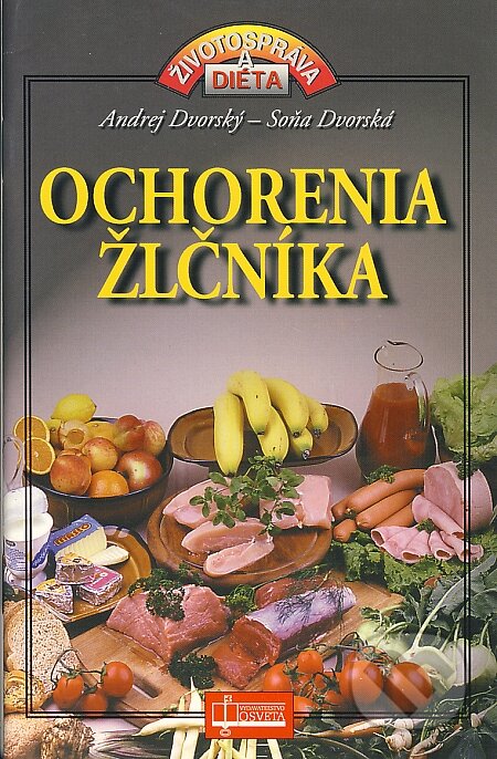 Kniha: Ochorenia žlčníka (Andrej Dvorský a Soňa Dvorská). Osveta, 1997 Kniha: Ochorenia žlčníka (Andrej Dvorský a Soňa Dvorská). Osveta, 1997