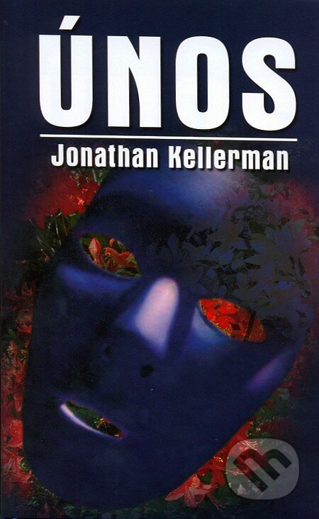 Kniha: Únos (Jonathan Kellerman). Domino, 2007 Kniha: Únos (Jonathan Kellerman). Domino, 2007
