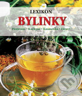 Kniha: Bylinky (Andrea Rausch a Brigitte Lotz). Rebo, 2008 Kniha: Bylinky (Andrea Rausch a Brigitte Lotz). Rebo, 2008
