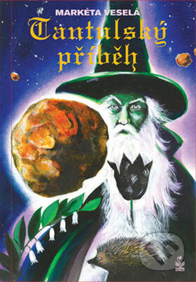 Kniha: Tantulský příběh (Markéta Veselá). Petrklíč, 2008 Kniha: Tantulský příběh (Markéta Veselá). Petrklíč, 2008