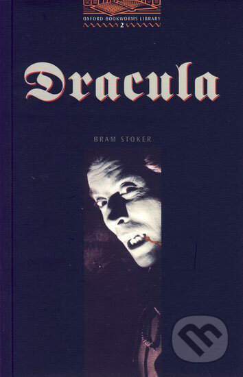 Kniha: Dracula (Bram Stoker). Oxford University Press, 2003 Kniha: Dracula (Bram Stoker). Oxford University Press, 2003