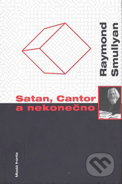 Kniha: Satan, Cantor a nekonečno (Raymond Smullyan). Mladá fronta, 2008 Kniha: Satan, Cantor a nekonečno (Raymond Smullyan). Mladá fronta, 2008