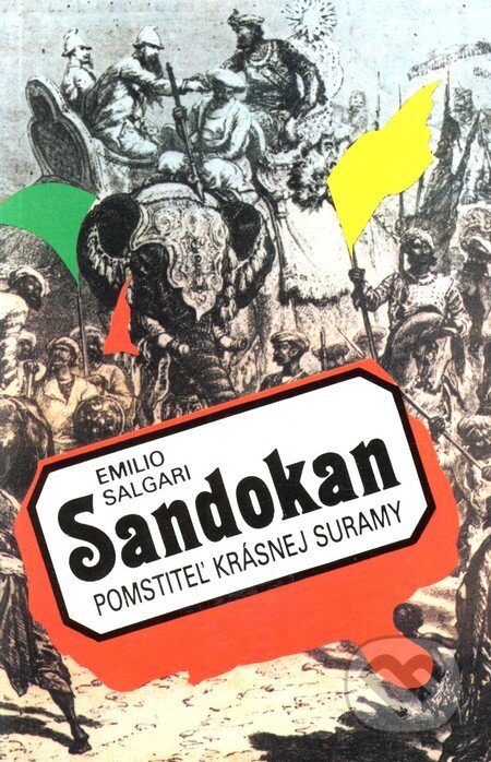 Kniha: Sandokan - Pomstiteľ krásnej Suramy (Emilio Salgari). Form Servis, 1990 Kniha: Sandokan - Pomstiteľ krásnej Suramy (Emilio Salgari). Form Servis, 1990