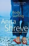 Body Surfing - Anita Shreve, Sphere, 2008