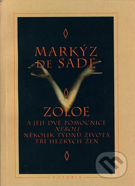 Kniha: Zoloe (Markýz de Sade). Votobia, 1997 Kniha: Zoloe (Markýz de Sade). Votobia, 1997