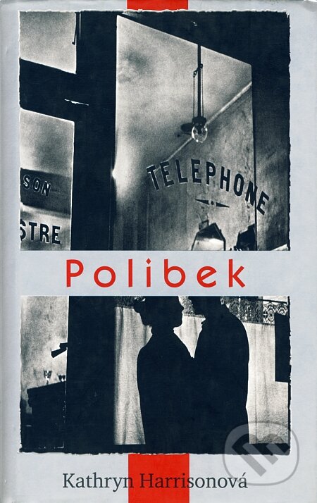 Polibek - Kathryn Harrisonová, Rybka Publishers, 1998