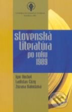 Kniha: Slovenská literatúra po roku 1989 (Igor Hochel). Slovenské literárne centrum, 2007 Kniha: Slovenská literatúra po roku 1989 (Igor Hochel). Slovenské literárne centrum, 2007