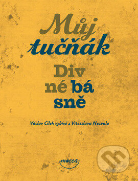 Kniha: Můj tučňák (Vítězslav Nezval). Dokořán, 2008 Kniha: Můj tučňák (Vítězslav Nezval). Dokořán, 2008