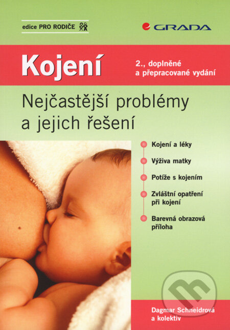 Kniha: Kojení (Dagmar Schneidrová). Grada, 2006 Kniha: Kojení (Dagmar Schneidrová). Grada, 2006