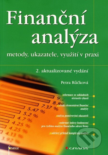Kniha: Finanční analýza (Petra Růčková). Grada, 2008 Kniha: Finanční analýza (Petra Růčková). Grada, 2008