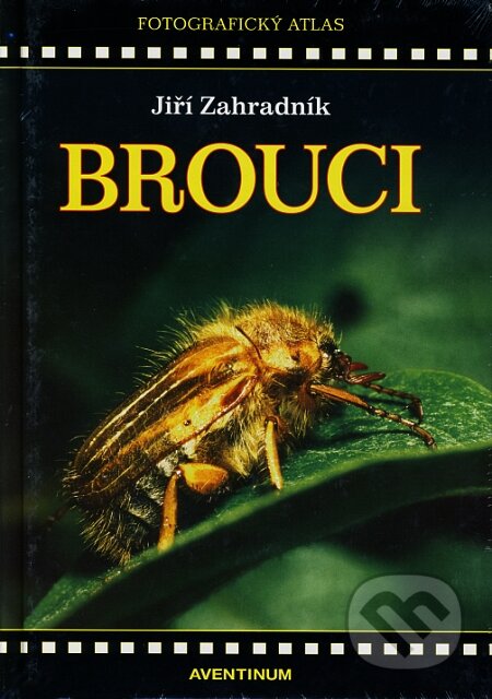 Kniha: Brouci (Jiří Zahradník). Aventinum, 2008 Kniha: Brouci (Jiří Zahradník). Aventinum, 2008