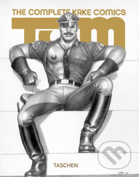 Kniha: Tom of Finland (Taschen). Taschen, 2008 Kniha: Tom of Finland (Taschen). Taschen, 2008