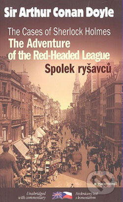 Kniha: The Adventure of the Red-Headed League/Spolek ryšavců (Arthur Conan Doyle). Garamond, 2008 Kniha: The Adventure of the Red-Headed League/Spolek ryšavců (Arthur Conan Doyle). Garamond, 2008