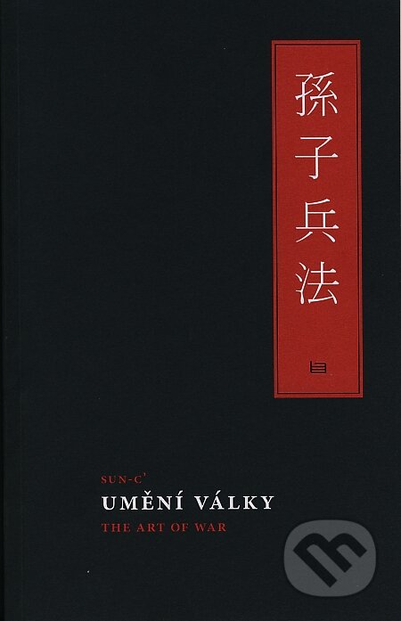 Kniha: Umění války (Sun-c'). B4U, 2008 Kniha: Umění války (Sun-c'). B4U, 2008