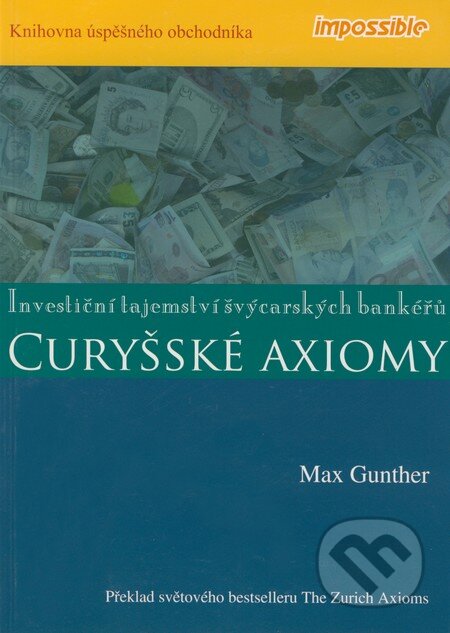 Kniha: Curyšské axiomy (Max Gunther), 2008 Kniha: Curyšské axiomy (Max Gunther), 2008
