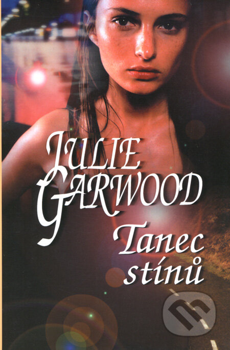 Kniha: Tanec stínů (Julie Garwood). OLDAG, 2008 Kniha: Tanec stínů (Julie Garwood). OLDAG, 2008