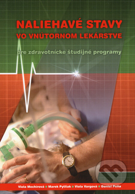 Kniha: Naliehavé stavy vo vnútornom lekárstve (Viola Mechírová a kolektív). EQUILIBRIA, 2008 Kniha: Naliehavé stavy vo vnútornom lekárstve (Viola Mechírová a kolektív). EQUILIBRIA, 2008
