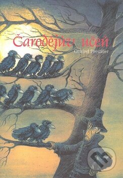 Kniha: Čarodějův učeň (Otfried Preussler). Argo, 2003 Kniha: Čarodějův učeň (Otfried Preussler). Argo, 2003