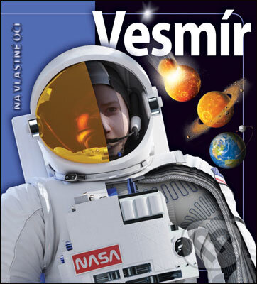 Kniha: Vesmír (Alan Dyer). Slovart, 2008 Kniha: Vesmír (Alan Dyer). Slovart, 2008