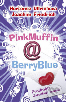 Kniha: PinkMuffin@BerryBlue (Hortense Ullrich a Joachim Friedrich). BB/art, 2008 Kniha: PinkMuffin@BerryBlue (Hortense Ullrich a Joachim Friedrich). BB/art, 2008