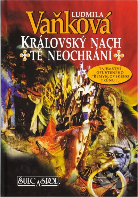 Kniha: Královský nach tě neochrání (Ludmila Vaňková). Kniha: Královský nach tě neochrání (Ludmila Vaňková).
