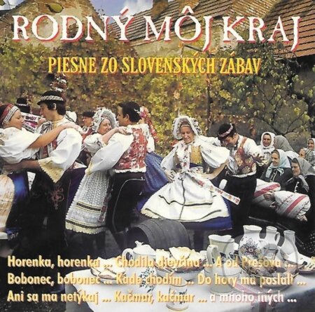 Hudební CD: Rodný Moj Kraj (Musica). Musica, 2006 Hudební CD: Rodný Moj Kraj (Musica). Musica, 2006