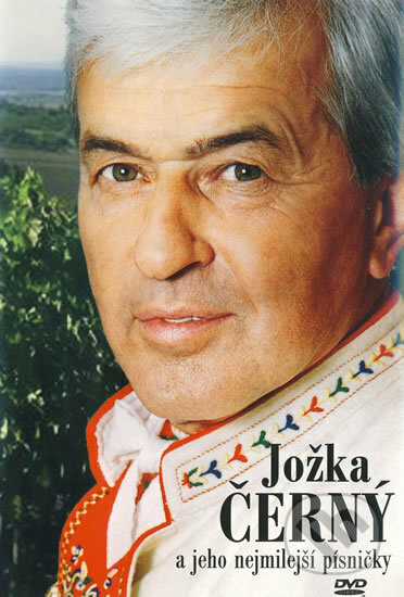 Film: Jožka Černý a jeho nejmilejší písničky - DVD (Jožka Černý) (DVD). Multisonic, 2005 Film: Jožka Černý a jeho nejmilejší písničky - DVD (Jožka Černý) (DVD). Multisonic, 2005