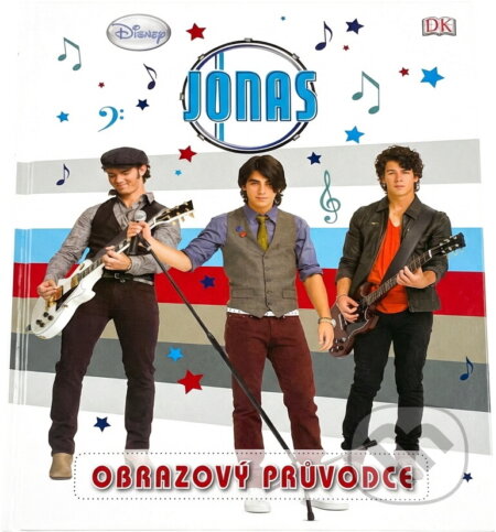 Kniha: Jonas Brothers - Obrazový slovník (Disney Walt a Walt Disney). , 2010 Kniha: Jonas Brothers - Obrazový slovník (Disney Walt a Walt Disney). , 2010