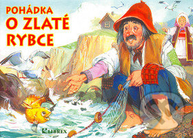 Kniha: Pohádka o zlaté rybce (Eva Lenartová). Librex, 2004 Kniha: Pohádka o zlaté rybce (Eva Lenartová). Librex, 2004