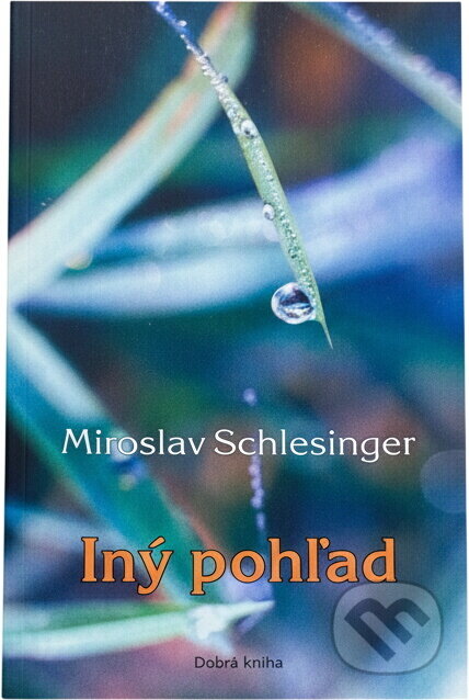 Kniha: Iný pohľad (Miroslav Schlesinger). , 2001 Kniha: Iný pohľad (Miroslav Schlesinger). , 2001