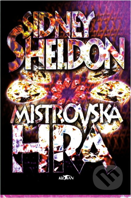 Kniha: Mistrovská hra (Sidney Sheldon). , 1995 Kniha: Mistrovská hra (Sidney Sheldon). , 1995