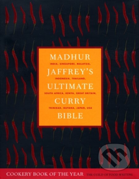 Kniha: Madhur Jaffrey's Ultimate Curry Bible (Madhur Jaffrey). Ebury, 2003 Kniha: Madhur Jaffrey's Ultimate Curry Bible (Madhur Jaffrey). Ebury, 2003