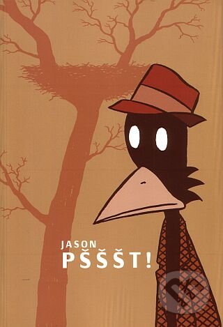 Kniha: Pšššt! (Jason). Mot, 2007 Kniha: Pšššt! (Jason). Mot, 2007