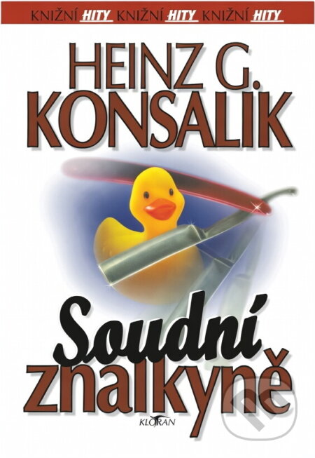 Kniha: Soudní znalkyně (Heinz G. Konsalik). Kniha: Soudní znalkyně (Heinz G. Konsalik).