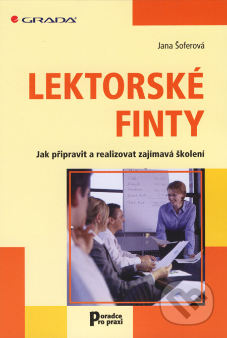 Kniha: Lektorské finty (Jana Šoferová). Grada, 2008 Kniha: Lektorské finty (Jana Šoferová). Grada, 2008