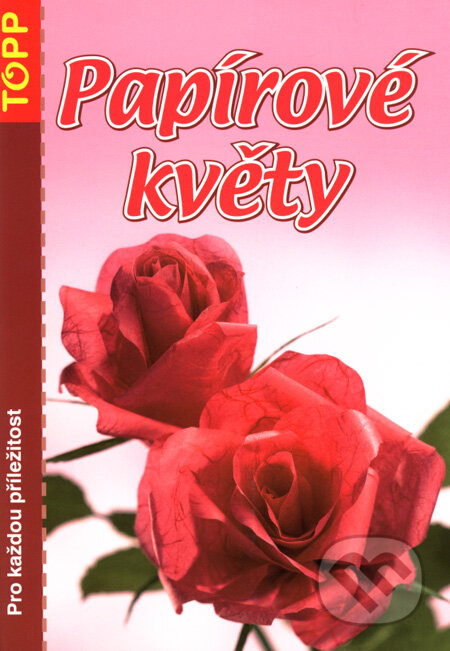 Kniha: Papírové květy (Anagram). Anagram, 2008 Kniha: Papírové květy (Anagram). Anagram, 2008