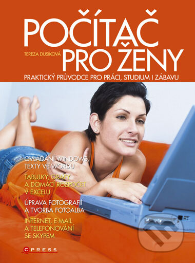 Kniha: Počítač pro ženy (Tereza Dusíková). Computer Press, 2008 Kniha: Počítač pro ženy (Tereza Dusíková). Computer Press, 2008