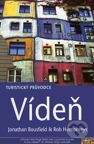 Kniha: Vídeň - turistický průvodce (Jonathan Bousfield a Rob Humphreys). Jota, 2006 Kniha: Vídeň - turistický průvodce (Jonathan Bousfield a Rob Humphreys). Jota, 2006