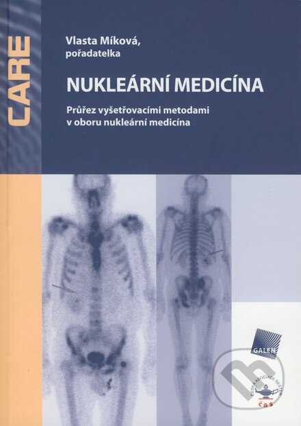 Nukleární medicína - Vlasta Míková, Galén, 2008