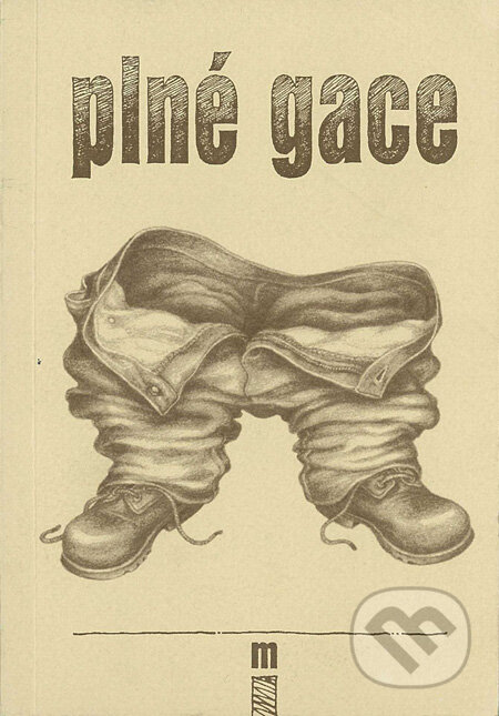 Plné gace - Gaco Novomesský a kolektív, Slovenský literárny klub v ČR, 2002