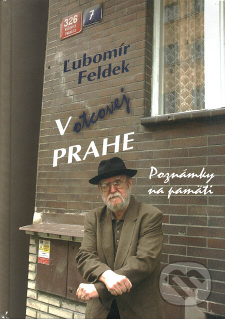 V otcovej Prahe - Ľubomír Feldek, Slovenský literárny klub v ČR