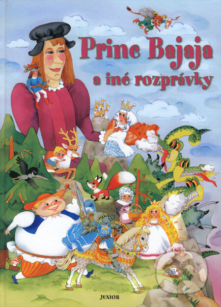 Kniha: Princ Bajaja a iné rozprávky (Fortuna Junior). Fortuna Junior, 2008 Kniha: Princ Bajaja a iné rozprávky (Fortuna Junior). Fortuna Junior, 2008