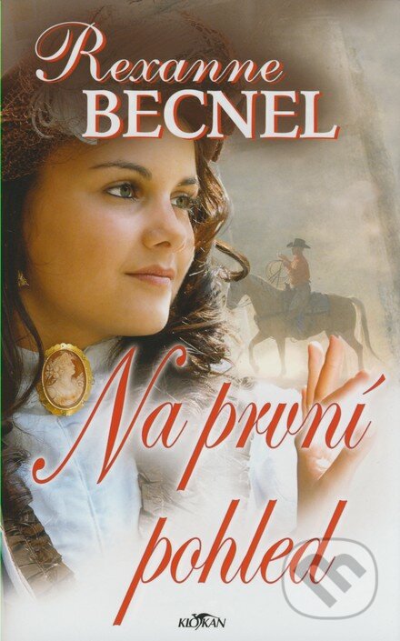 Kniha: Na první pohled (Rexanne Becnel). Alpress, 2008 Kniha: Na první pohled (Rexanne Becnel). Alpress, 2008