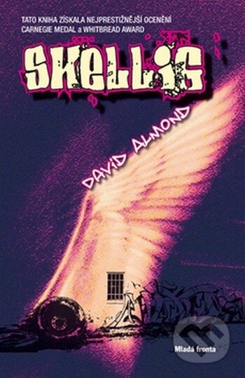 Kniha: Skellig (David Almond), 2008 Kniha: Skellig (David Almond), 2008