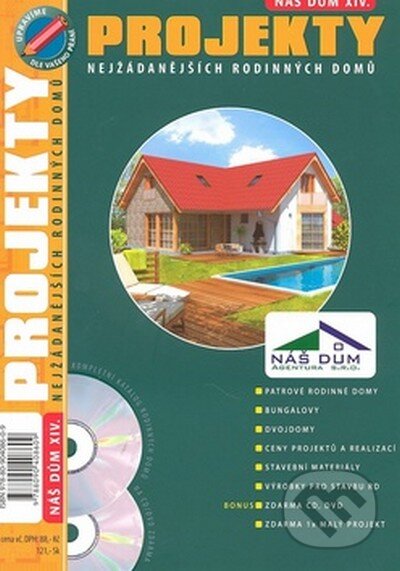 Kniha: Projekty nejžádanějších rodinných domů (Agentura Náš dům). Agentura Náš dům, 2008 Kniha: Projekty nejžádanějších rodinných domů (Agentura Náš dům). Agentura Náš dům, 2008
