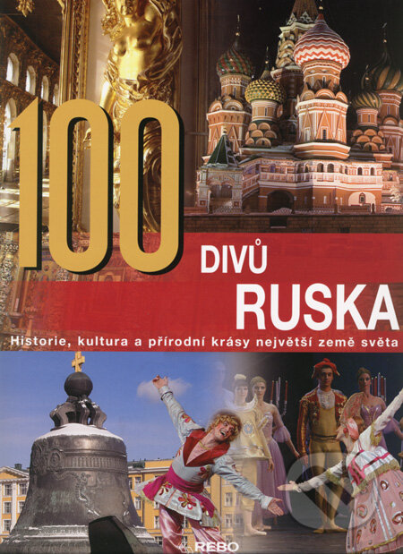 100 divů Ruska - Silvia Jonas, Martina Handwerker, Thomas Veser, Rebo, 2008