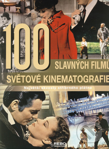Kniha: 100 slavných filmů světové kinematografie (Rolf Schneider a kolektiv). Rebo, 2008 Kniha: 100 slavných filmů světové kinematografie (Rolf Schneider a kolektiv). Rebo, 2008