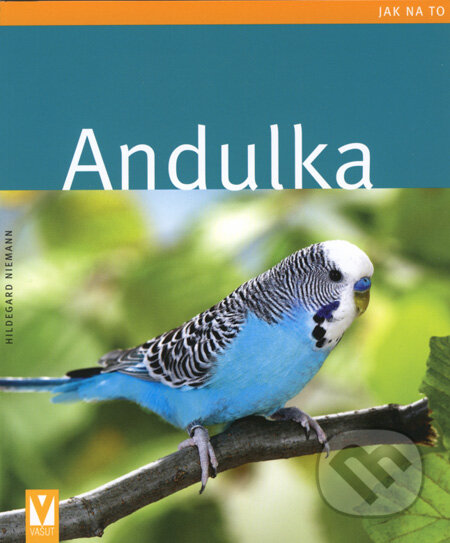 Kniha: Andulka (Hildegard Niemann). Vašut, 2008 Kniha: Andulka (Hildegard Niemann). Vašut, 2008